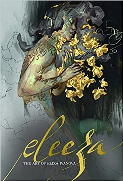 Eleeza: The Art of Eliza Ivanova