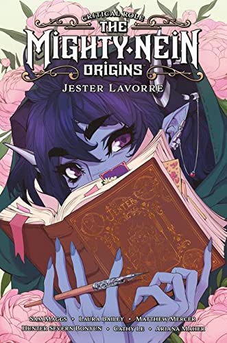 CRITICAL ROLE MIGHTY NEIN ORIGINS JESTER HC: The Mighty Nein Origins; Jester Lavorre