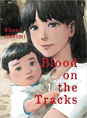 Blood on the Tracks 1 - Paperback, Illustrated