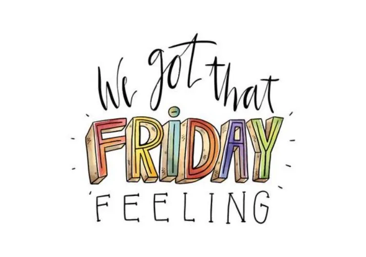 It's Friday!