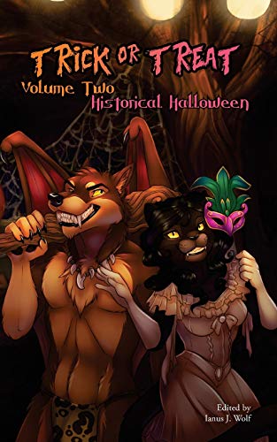Trick or Treat Volume Two: Historical Halloween