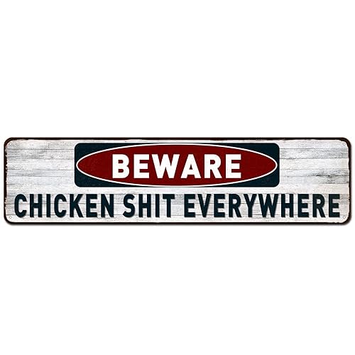 CIVOTIL Funny Tin Sign - Beware Chicken Shit Everywhere, Chicken Coop Decor Outdoor Indoor Wall Panel Retro Vintage Mural 4"x16" - Beware Chick Shit Everywhere