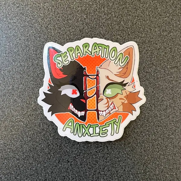 Separation Anxiety | Weatherproof Gloss Sticker