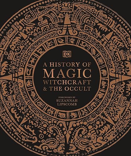 A History of Magic, Witchcraft and the Occult