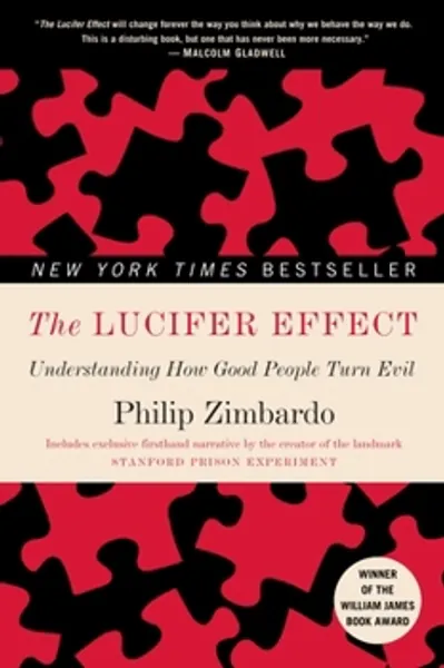 The Lucifer Effect: Understanding How... book by Philip G. Zimbardo