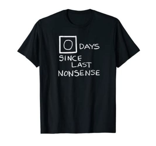 Zero Days Since Last Nonsense tee- Funny tee for Office wear T-Shirt - Kids - Royal Blue - 12 Years