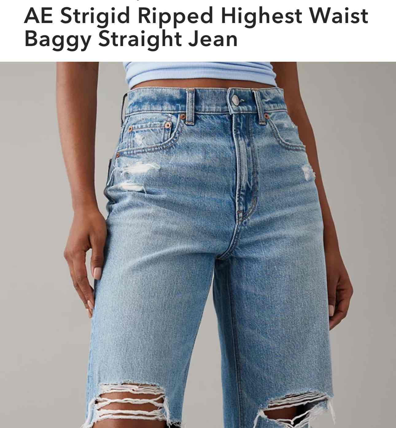 AE Strigid Ripped Highest Waist Baggy Straight Jean