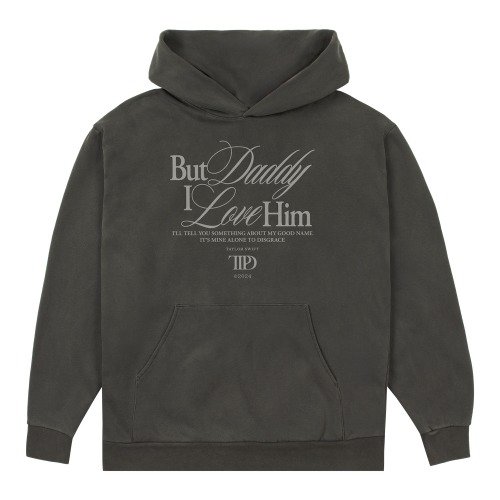 But Daddy I Love Him Hoodie | S