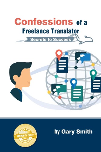 Confessions of a Freelance Translator: Secrets to Success