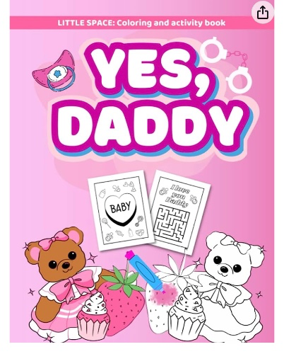 Yes, daddy. Coloring and mazes activity book for BDSM DD/LG adults babies women for little space: Gift toy from sugar daddys dom to littles girls with naughty thoughts and phrases and cute drawings - Dama Martínez | 9798385961825 | Amazon.com.au | Books