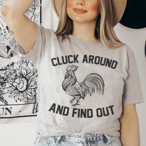 Cluck Around And Find Out Tee - Black Heather / 3XL