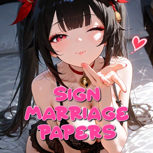 SIGN MARRIAGE PAPERS~