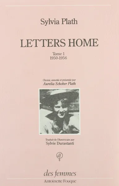 Letters home: Lettres aux siens : correspondance, 1950-1963