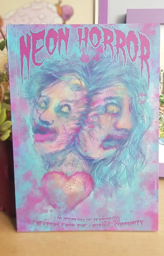 Neon Horror: Stories from LGBTQ+ Creators Anthology