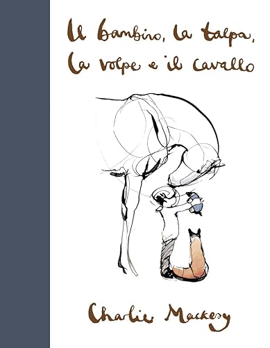 Il bambino, la talpa, la volpe e il cavallo