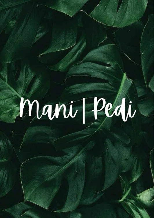 Mani/Pedi