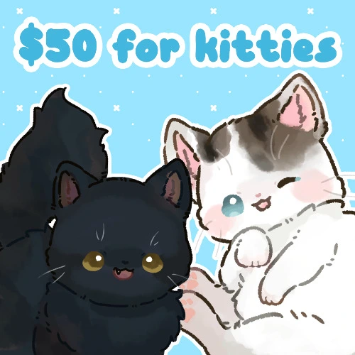 kitties (ฅ^･ω･^ ฅ)