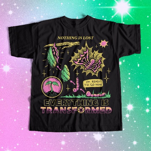 Everything Is Transformed Tee | XXL