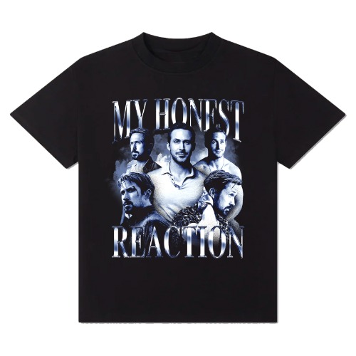 My Honest Reaction T-Shirt!