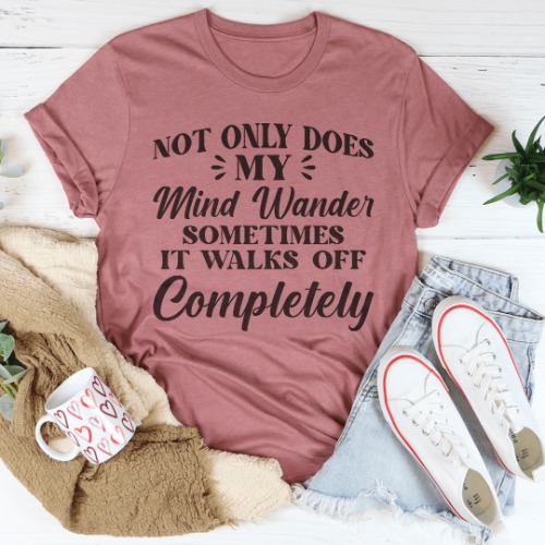 Not Only Does My Mind Wander Tee - Mauve / M