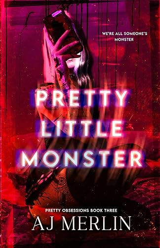 Pretty Little Monster (Pretty Obsessions)
