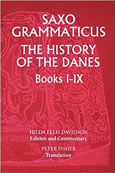 Saxo Grammaticus: The History of the Danes, Books I-IX: I. English Text; II. Commentary (0)