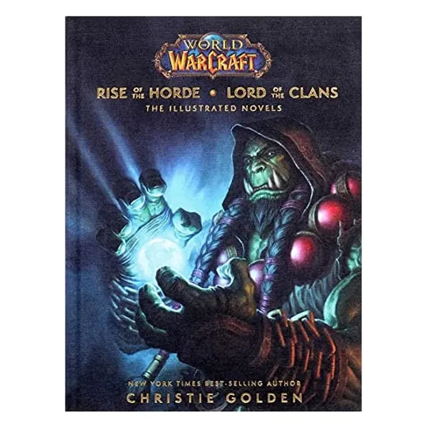 
                            World of Warcraft: Rise of the Horde & Lord of the Clans: The Illustrated Novels
                        