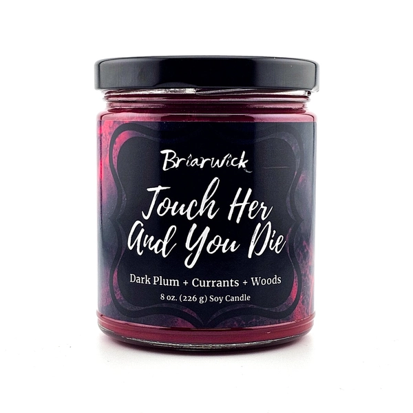 Touch Her and You Die- Romantasy Inspired Candle