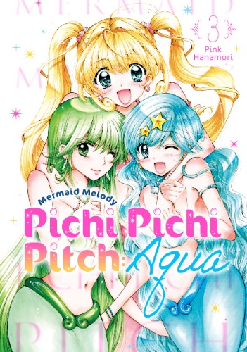 Mermaid Melody Pichi Pichi Pitch: Aqua Vol. 3 (English Edition)