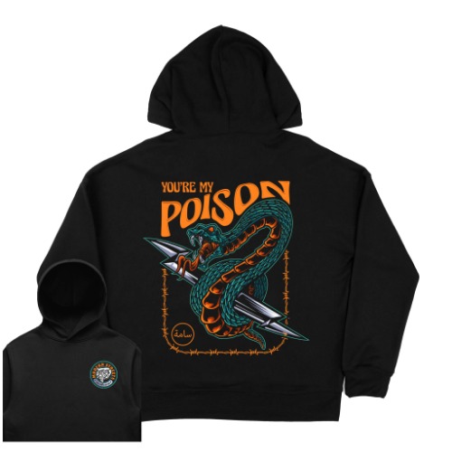 You're My Poison Hoodie