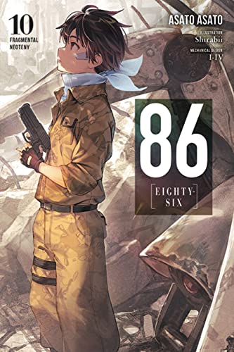 86--EIGHTY-SIX, Vol. 10 (light novel): Fragmental Neoteny (86--EIGHTY-SIX (light novel), 10)