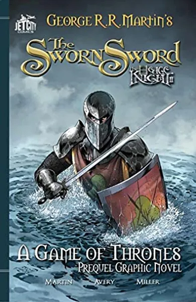 The Sworn Sword: The Graphic Novel: 2 (A Game of Thrones)