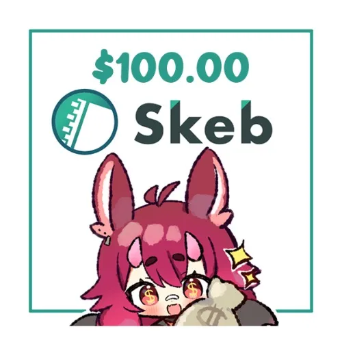 $100 Skeb - You Pick the Theme/Idea!