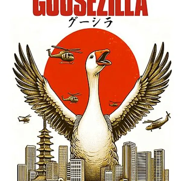 Goosezilla - goose godzilla | Poster
