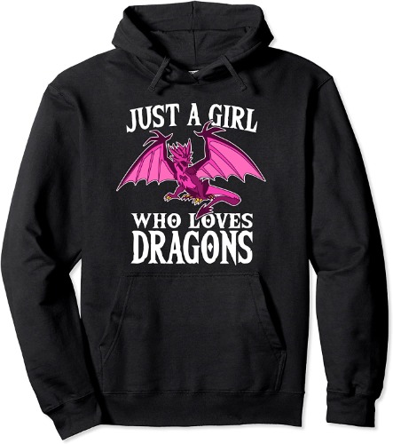 Just A Girl Who Loves Dragons I Funny Cute Dragon Gift Pullover Hoodie