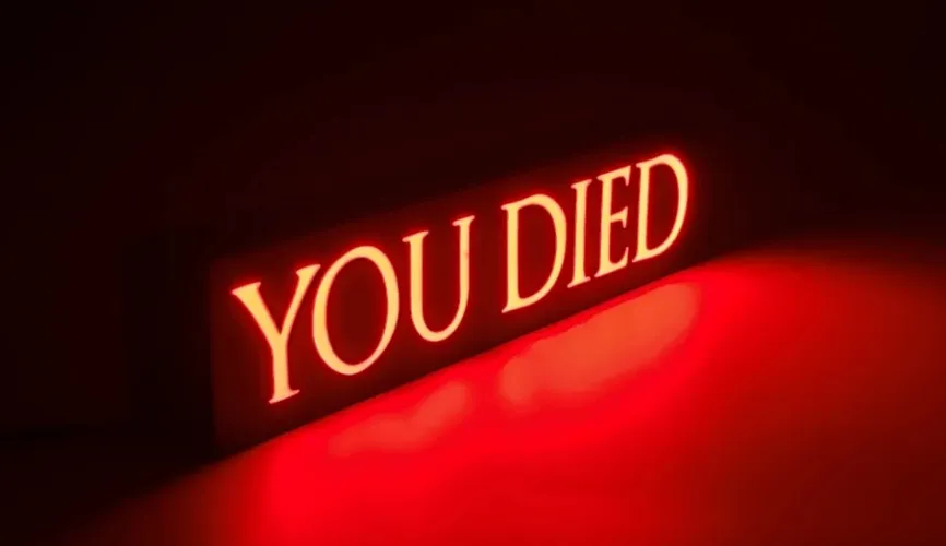 You Died LED light