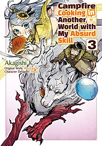 Campfire Cooking in Another World with My Absurd Skill (MANGA) Volume 3