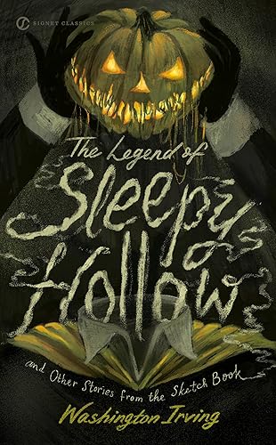 The Legend of Sleepy Hollow and Other Stories From the Sketch Book (Signet Classics)