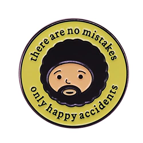Bob Ross Brooch There Is No Mistake Only Happy Accidents Pin Badge Words Badge Enamel Lapel Pin Shirt Bag Decoration Words letters Badge Jewelry Gift