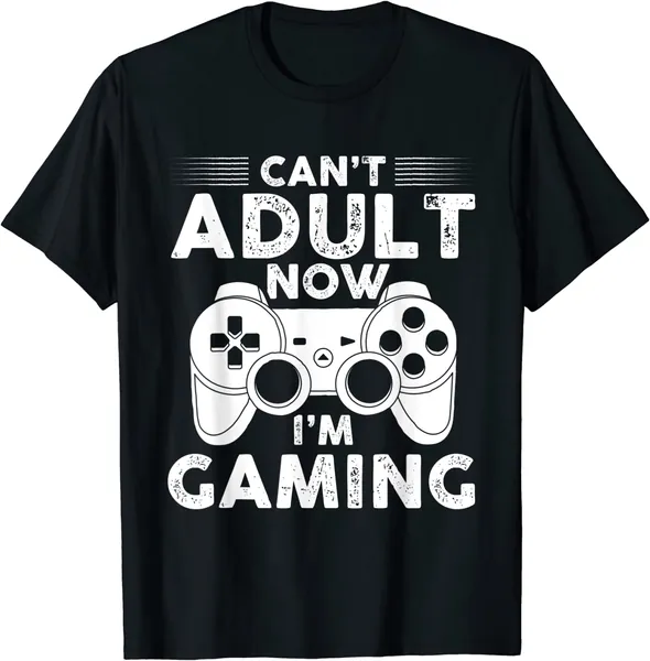 I Can't Adult Now I'm Gaming Gamer Console T-Shirt T-Shirt