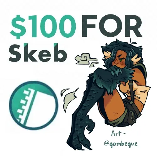 $100 for Skeb/Art commission!
