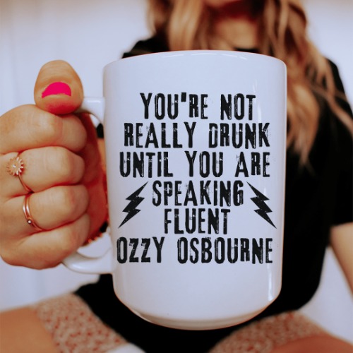 You're Not Really Drunk Ceramic Mug 15 oz - White / One Size