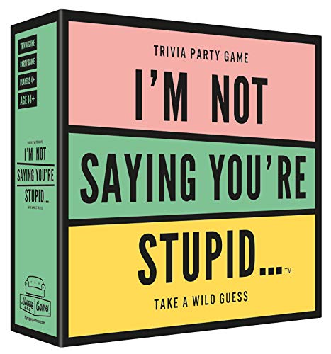I'm Not Saying You're Stupid… Trivia Party Game