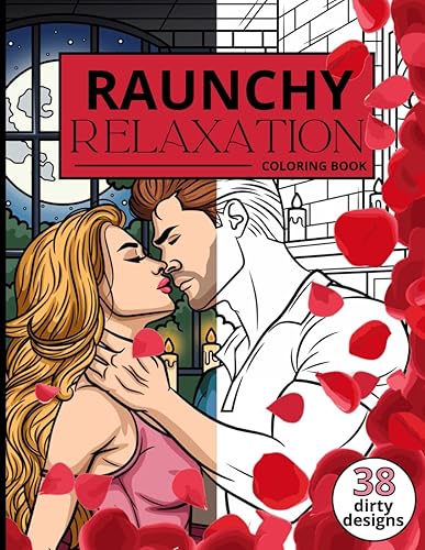 Raunchy Relaxation Coloring Book