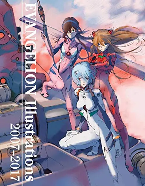 Evangelion Illustrations 2007-2017 (The Art of Neon Genesis Evangelion: 2007)