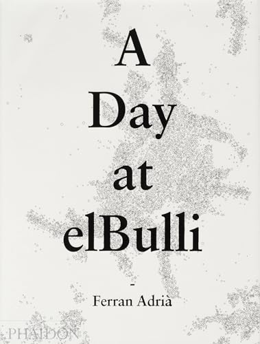 A Day at elbulli - Classic Edition