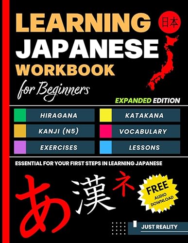 Learning Japanese Workbook for Beginners: Hiragana Katakana And Kanji - Quick and Easy Way to Learn the Basic Japanese Up-to 300 Pages (EXPANDED EDITION)