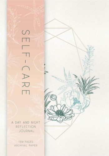 SELFCARE: A Day and Night Reflection Journal (90 Days)