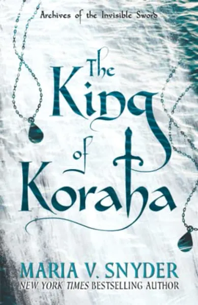 The King of Koraha (Archives of the Invisible Sword)