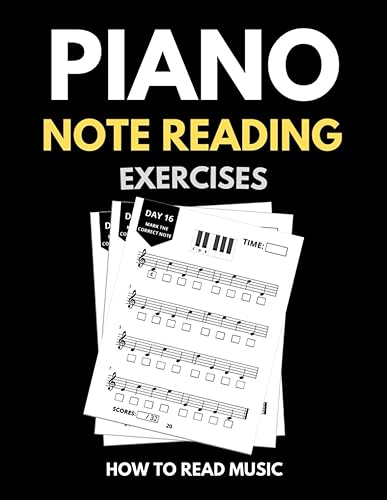 Piano Note Reading Exercises: Music Skills in 10 Minutes a Day, Student Workbook, How To Read Music, Sign 4,000 Notes